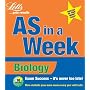 Biology (Revise AS Level in a Week)