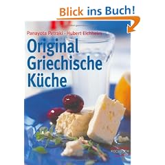Original Griechische K�che: Olympiareif...schlemmen wie die G�tter!