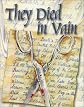They Died in Vain