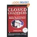 Closed Chambers: The Rise, Fall, and Future of the Modern Supreme Court