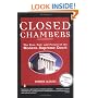Closed Chambers: The Rise, Fall, and Future of the Modern Supreme Court