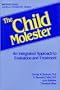Child Molester (Brunner/Mazel Clinical Psychiatry Series)