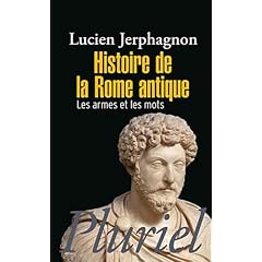 Histoire de la Rome antique: Les armes et les mots