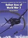 Hellcat Aces of World War 2 (Osprey Aircraft of the Aces)