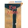 Eye Killers (American Indian Literature and Critical Studies Series, Vol 13)