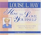 Review Hay House Inc  / How to Love Yourself: Cherishing the Incredible Miracle That You Are