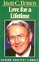 Love for a Lifetime (Dobson cassette library)