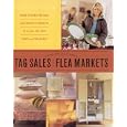 Good Things from Tag Sales and Flea Markets (Good Things With Martha Stewart Living)