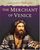 The Merchant of Venice (Oxford School Shakespeare Series)