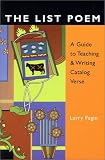 The List Poem: A Guide to Teaching & Writing Catalog Verse
