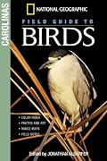 National Geographic Field Guide to Birds: The Carolinas (NG Field Guide to Birds)