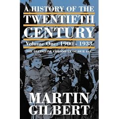 A History of the Twentieth Century: 1900-33 v. 1 (History of the 20th Century 1)