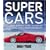 Supercars: The Road & Track Guide to Cars of Exceptional Speed, Power and Beauty