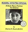 Russell Is Extra Special : A Book About Autism