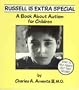 Russell Is Extra Special : A Book About Autism