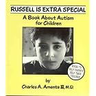 Russell Is Extra Special : A Book About Autism by  Charles A., III Amenta
