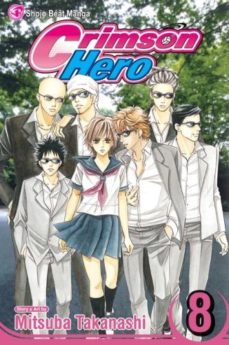 Crimson Hero, Vol. 8 (Crimson Hero)