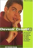 Revue De Vecchi  / Les secrets pour devenir créatifs