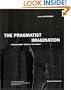 The Pragmatist Imagination. Thinking about Things in the Making