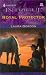 Book Royal Protector (Harlequin Intrigue Series)