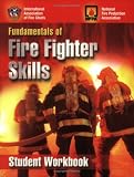 Student Workbook Fundamentals of Firefighting Skills, Second Edition