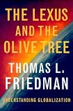 The Lexus and The Olive Tree: Understanding Globalization