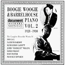 Boogie Woogie & Barrelhouse Piano, Vol. 2 (1928-1930)