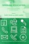 Opening Education: Policies and Practices from Open and Distance Education (Routledge Studies in Distance Education)