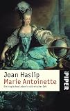 Marie Antoinette - Joan Haslip