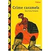 Crime caramels