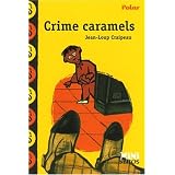 Crime caramelspar Jean-Loup Craipeau