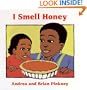 I Smell Honey: Family Celebration Board Books