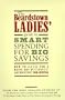 The Beardstown Ladies' Guide to Smart Spending for Big Savings: How to Save for a Rainy Day Without Sacrificing Your Lifestyle