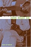 Jook Right On: Blues Stories and Blues Storytellers