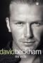 David Beckham: Mi Vida (Beckham: Both Feet on the Ground: An Autobiography) (Spanish Edition)