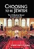 Choosing to Be Jewish: The Orthodox Road to Conversion