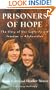 Prisoners of Hope: The Story of Our Captivity and Freedom of Afghanistan
