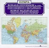 Stevenson: Piano Concertos 1 & 2