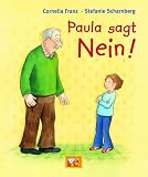 Paula sagt Nein! - Cornelia Franz