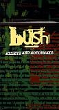 VHS : Bush Alleys and Motorways              >