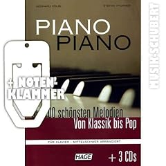Piano Piano (+3 CDs) mit praktischer Notenklammer - Die 100 sch�nsten Melodien von Klassik bis Pop f�r Klavier mittelschwer arrangiert (Taschenbuch) von Stefan Thurner und Gerhard K�lbl (Noten/Sheetmusic)