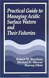 Practical Guide to Managing Acidic Surface Waters and Their Fisheries