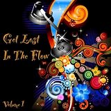 Get Lost In The Flow - Finest Lounge Music