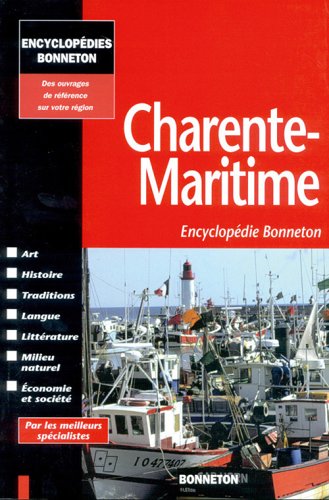 City Travel Guides Discounted  Livres : Encyclopédie Bonneton : Charente-maritime
