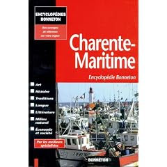 Encyclop�die Bonneton : Charente-maritime