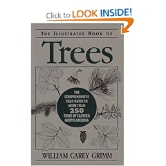 The Illustrated Book of Trees: The Comprehensive Field Guide to More Than 450 Trees of Eastern North America