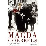 Magda Goebbels : Approche d'une viepar Anja Klabunde