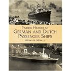 Click here to buy  Picture History of German and Dutch Passenger Ships  by William H., Jr. Miller.