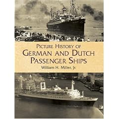 Picture History of German and Dutch Passenger Ships