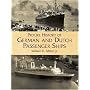 Picture History of German and Dutch Passenger Ships